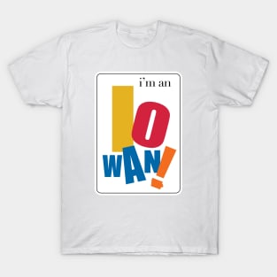 I'm an Iowan T-Shirt
